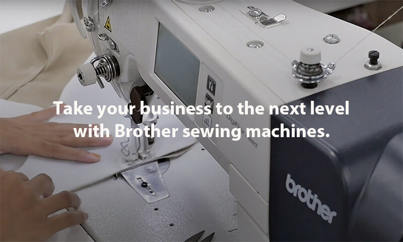 Take your business to the next level with Brother sewing machines.