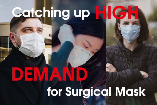 How to meet high demand for surgical mask